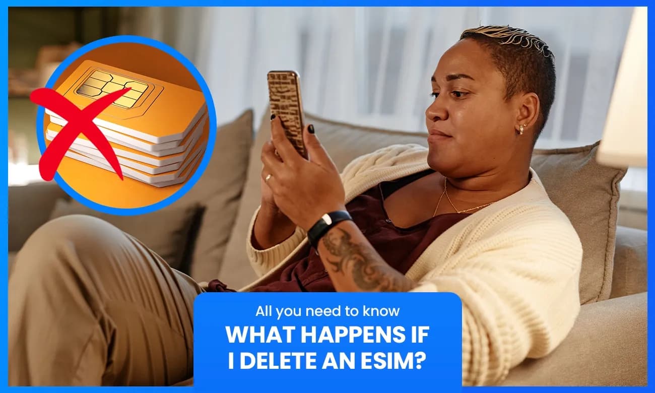 What Happens If I Delete an eSIM? 