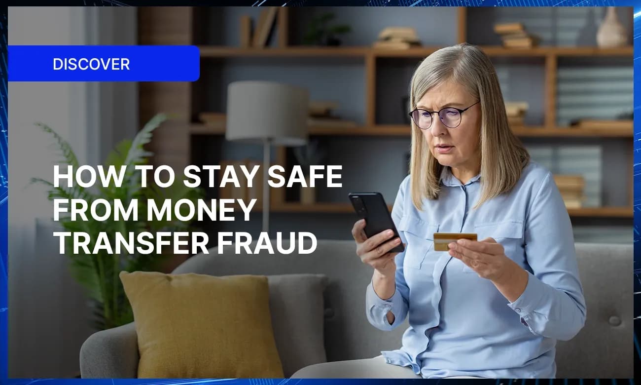 Cover image for article on How to Stay Safe from Money Transfer Fraud