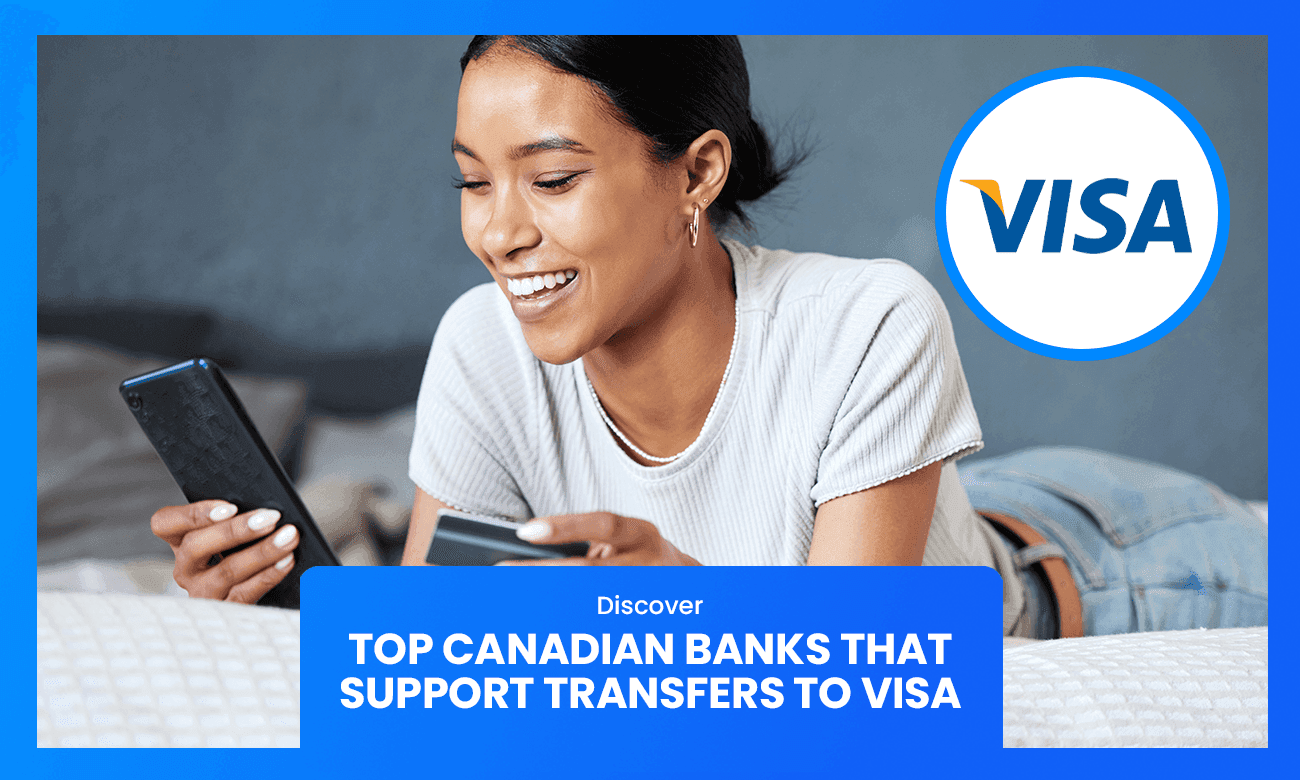 Coverage image of Transfer Money to Visa Debit Card with Top Canadian Banks