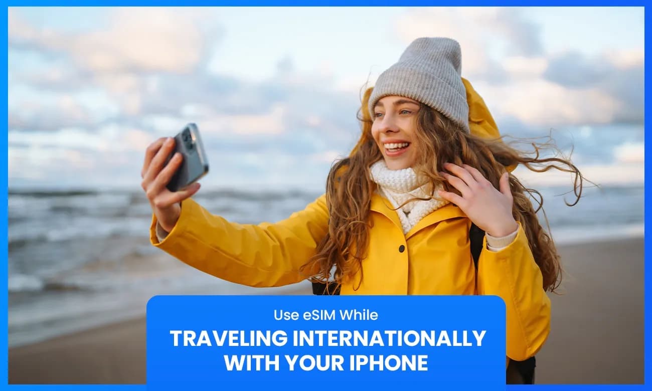 Cover image for article on International Travel 101: Using an eSIM on Your iPhone