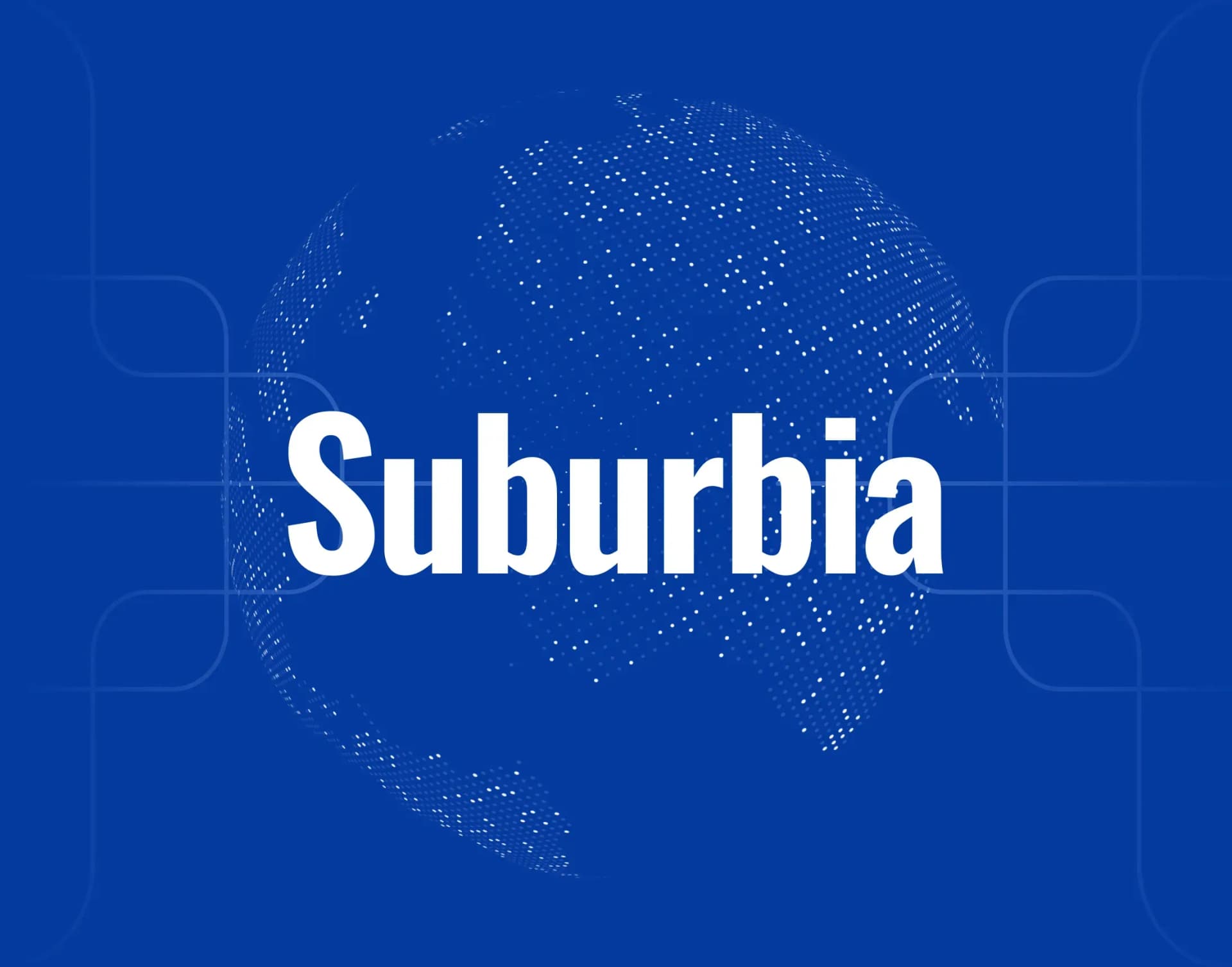 Suburbia f75a4d4545.