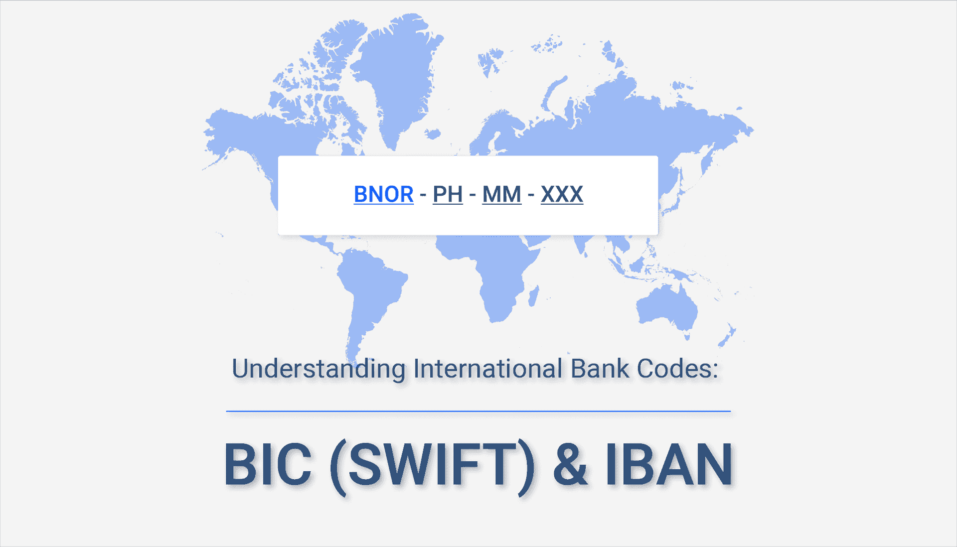 Coverage image of Understanding International Bank Codes: BIC (SWIFT) & IBAN