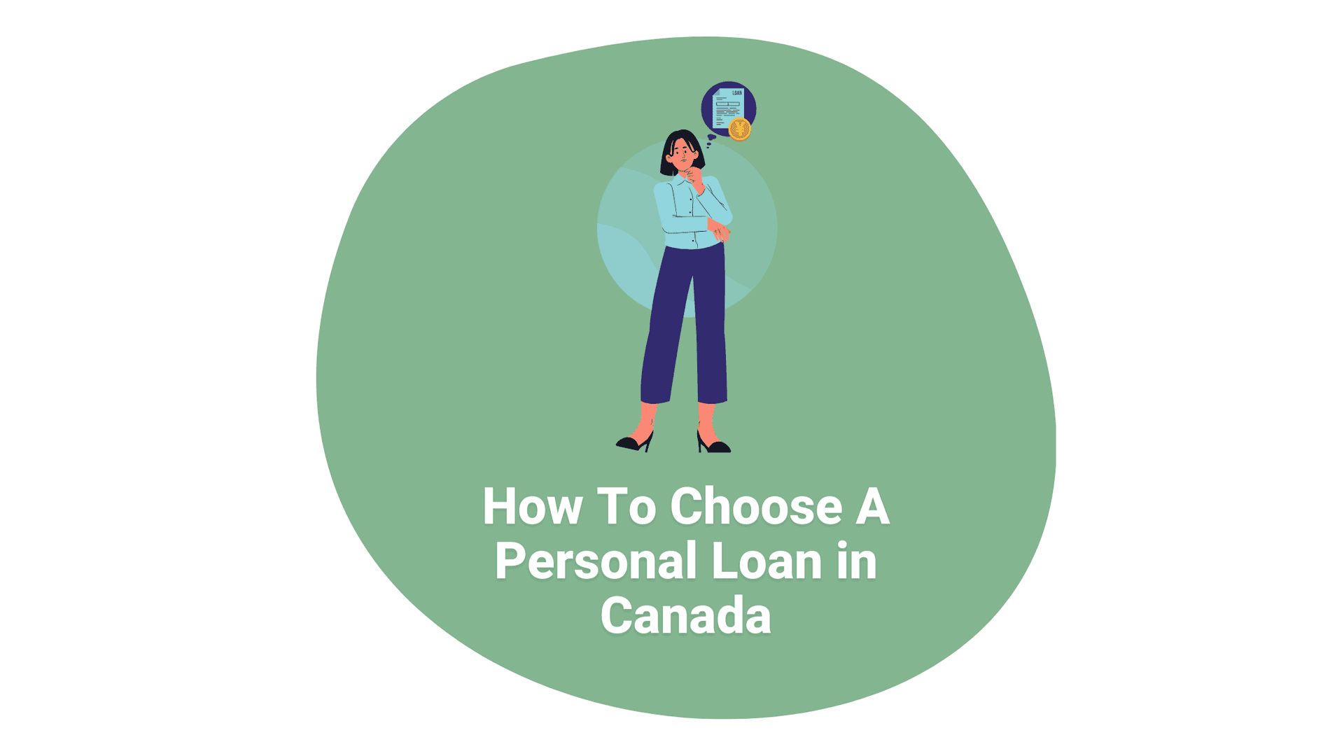 Cover image for article on Beginner's Guide to Getting A Loan: How To Choose A Personal Loan in Canada?