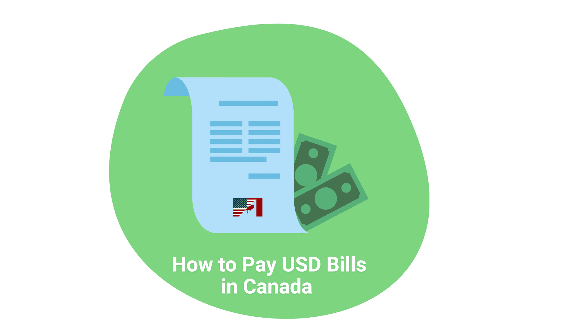 Cover image for article on How to Pay USD Bills in Canada