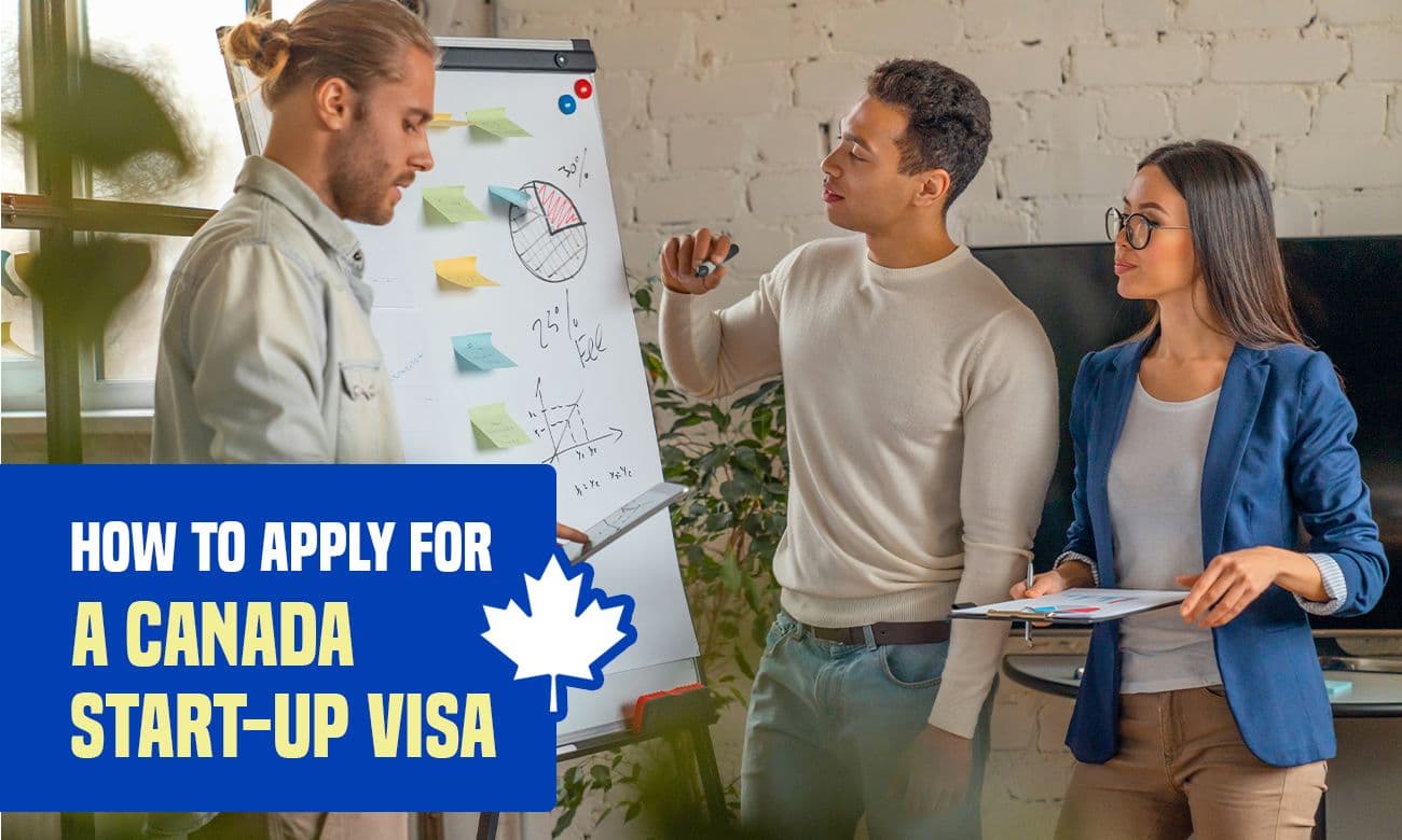 Cover image for article on Canada's Start-up Visa: Application Process, Requirements, and Tips!