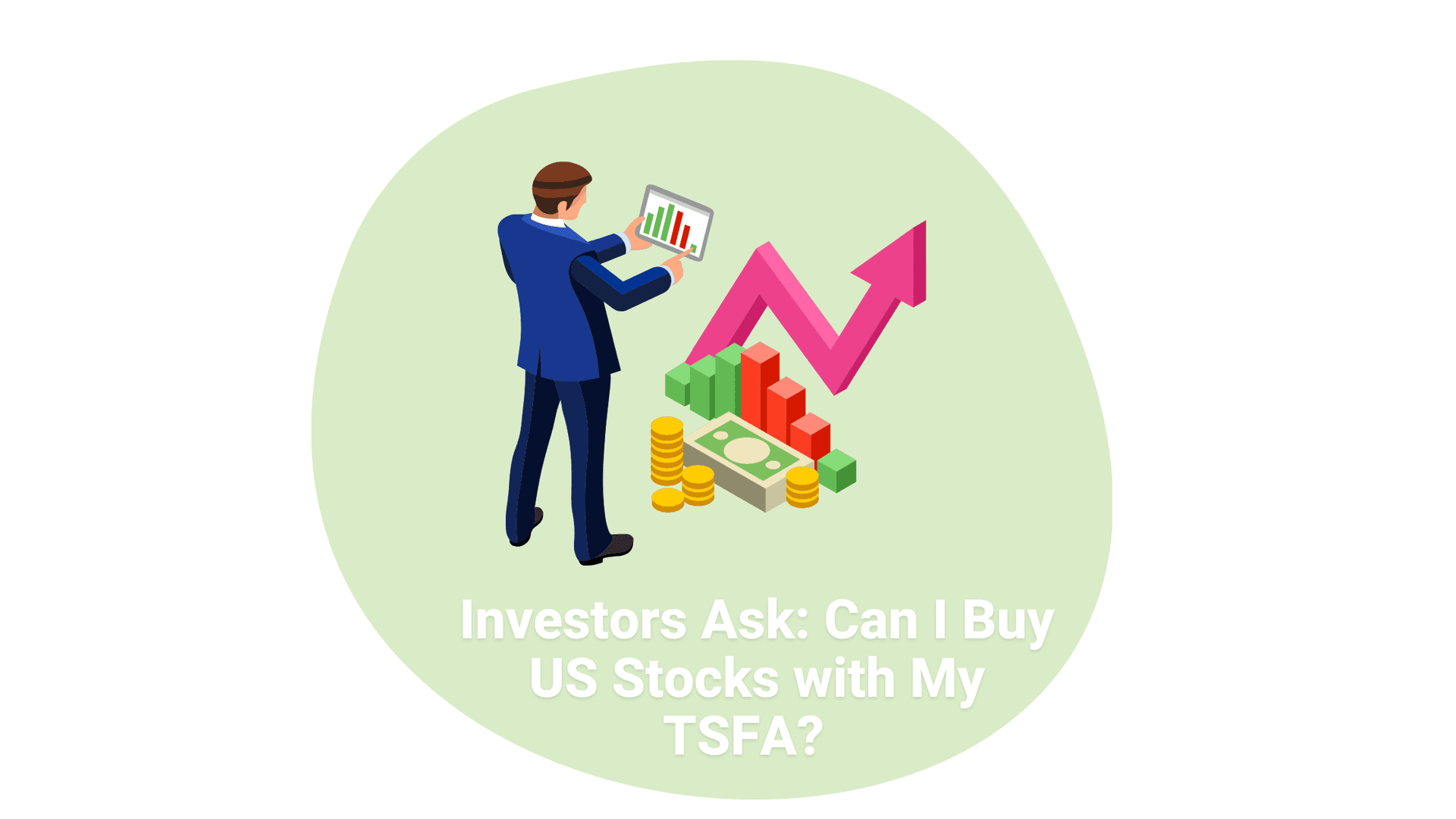 Cover image for article on Investors Ask: Can I Buy US Stocks with My TSFA?