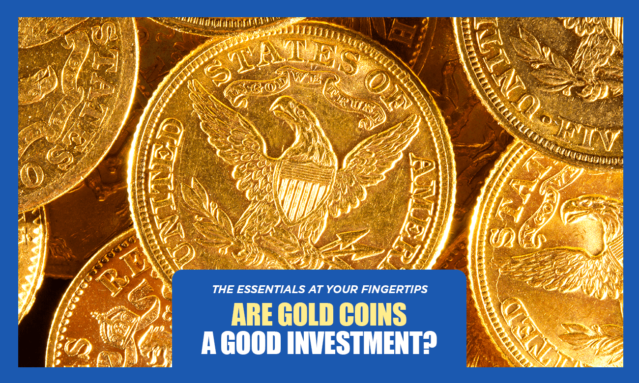 Cover image for article on are gold coins a good investment?