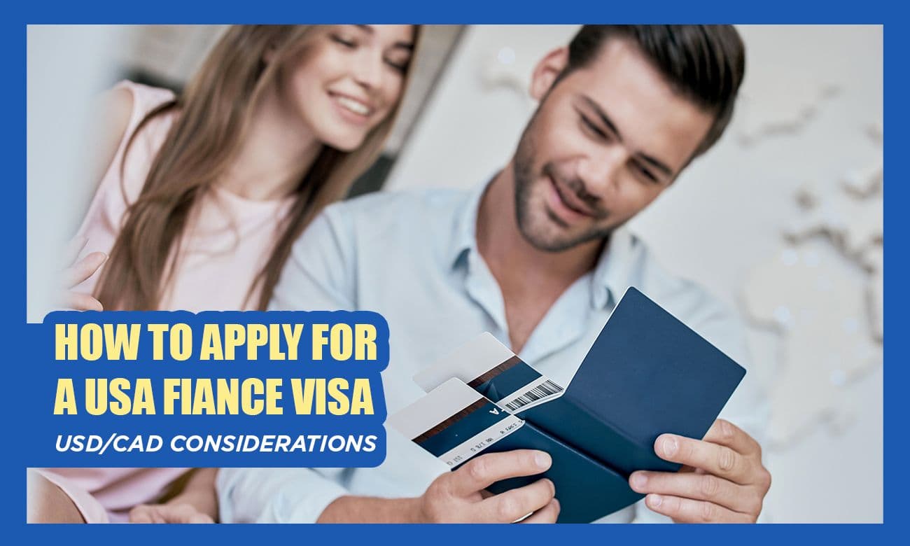 How to Apply for a USA Fiancé Visa: A Step-by-Step Guide