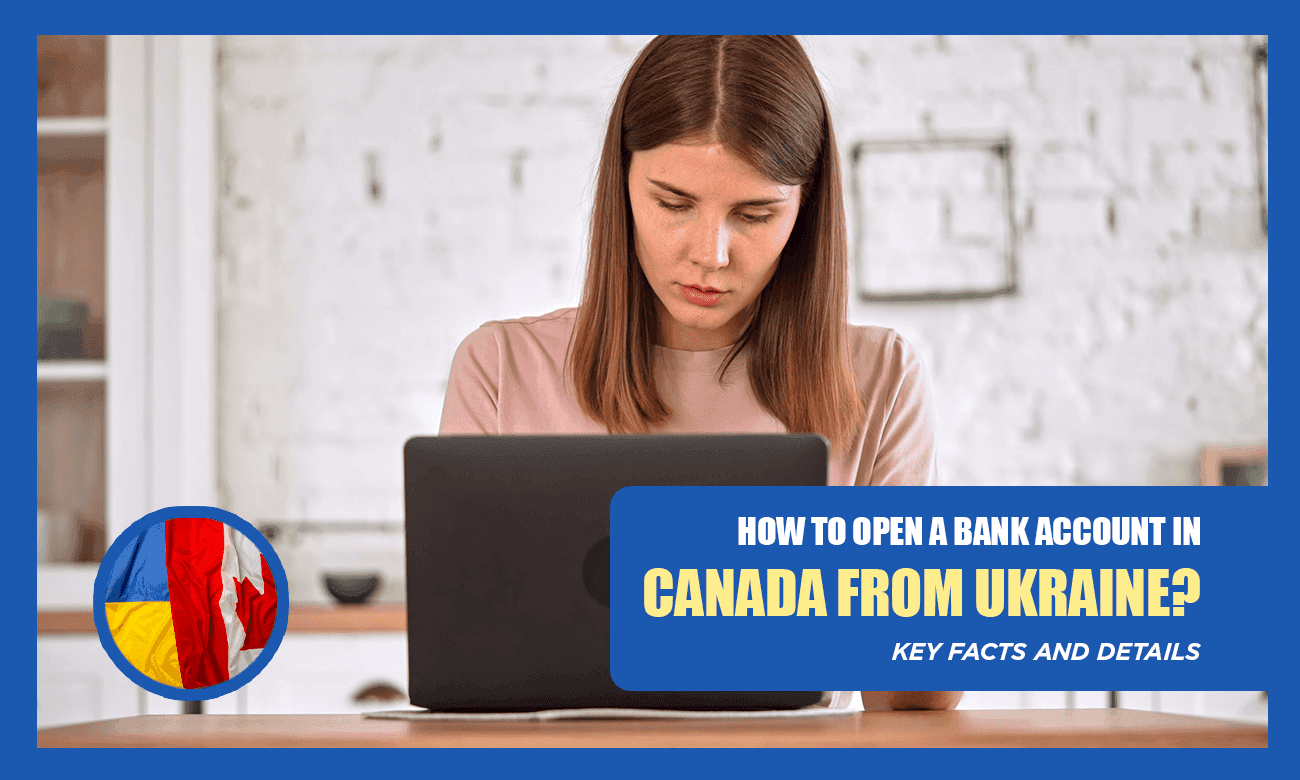 Cover image for article on how to open a canadian bank account as a ukrainian newcomer