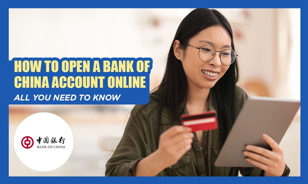 Cover image for article on how to open a bank of china account online?