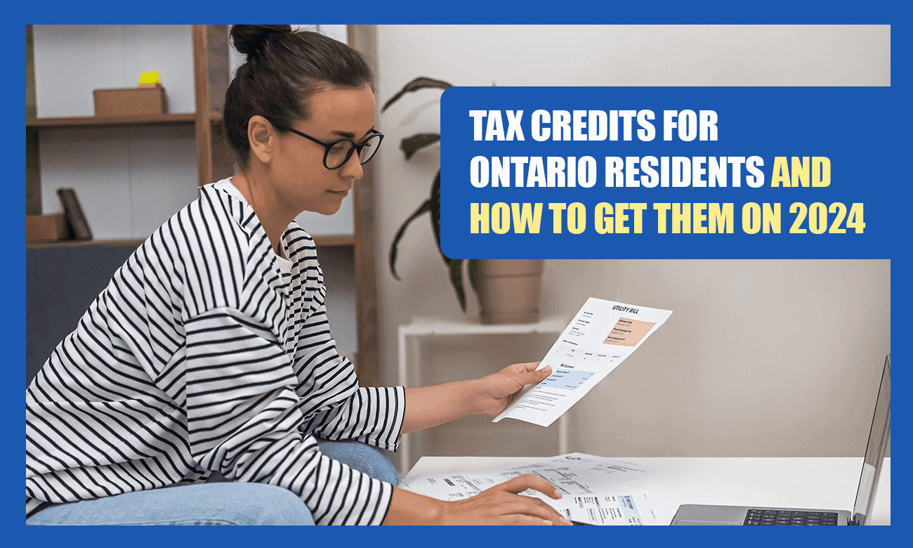 Cover image for article on Navigating Tax Credits for Ontario Residents in 2024