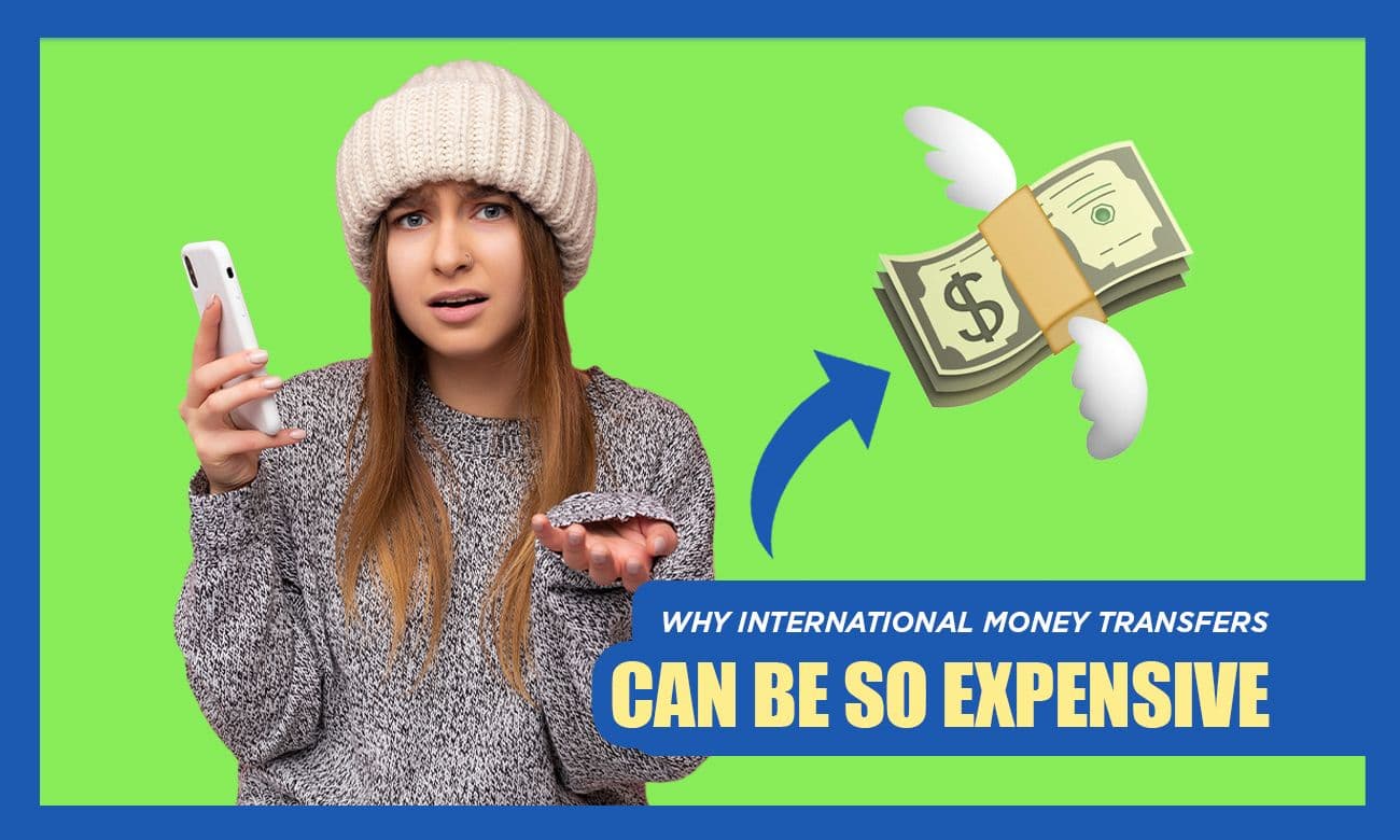 Coverage image of Why Money Transfer's Can Be So Expensive