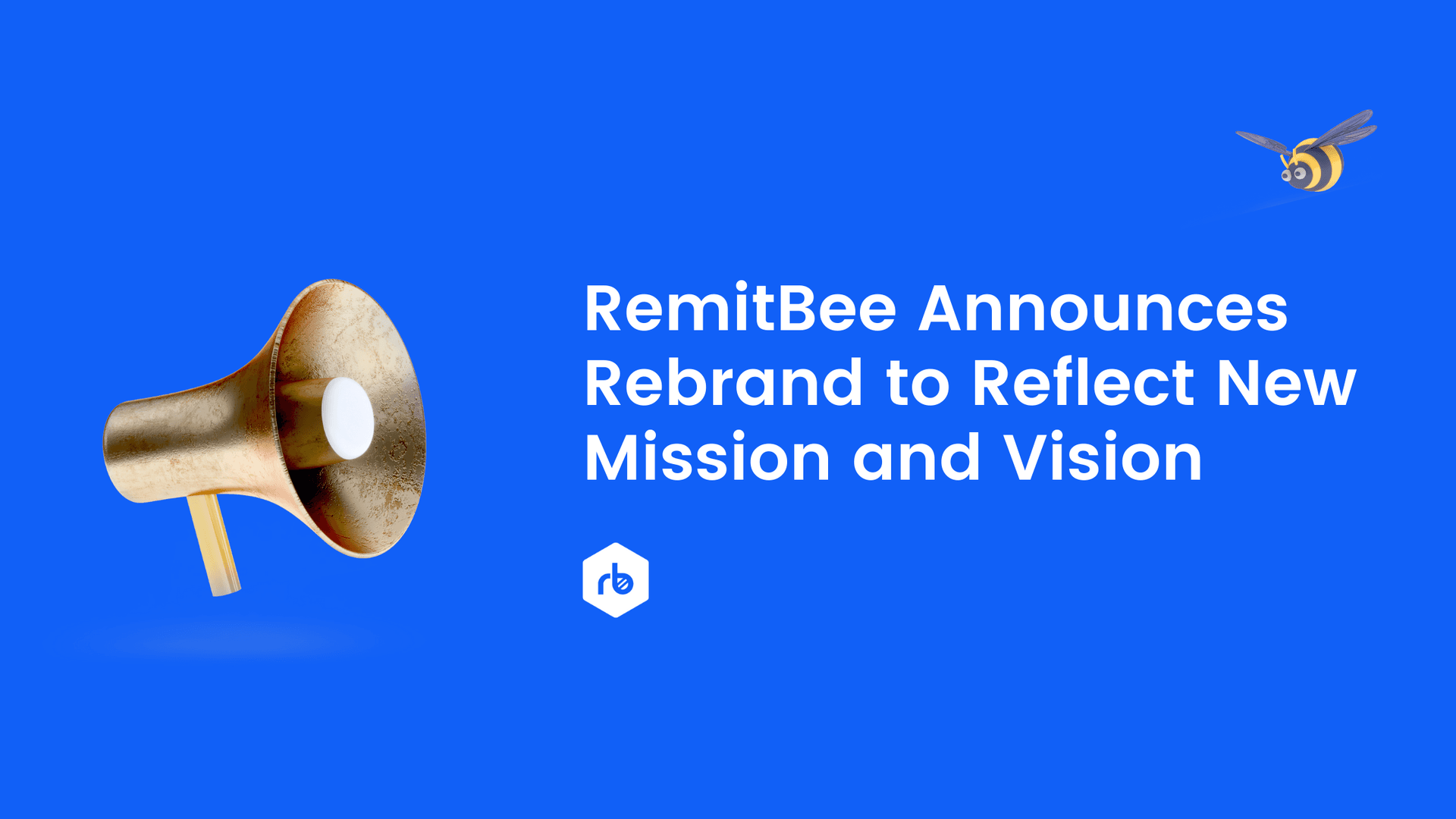 Cover image for article on Press Release: RemitBee Announces Rebrand to Reflect New Mission and Vision